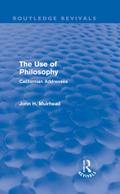 The Use of Philosophy (Routledge Revivals)