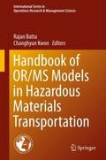 Handbook of OR/MS Models in Hazardous Materials Tr