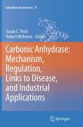 Carbonic Anhydrase: Mechanism, Regulation, Links t
