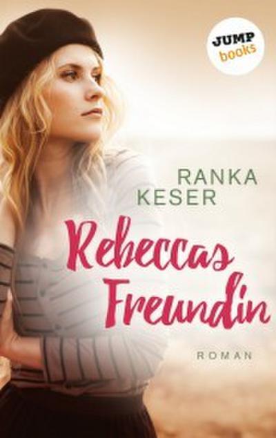 Rebeccas Freundin