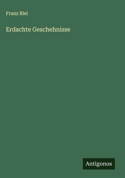 Erdachte Geschehnisse