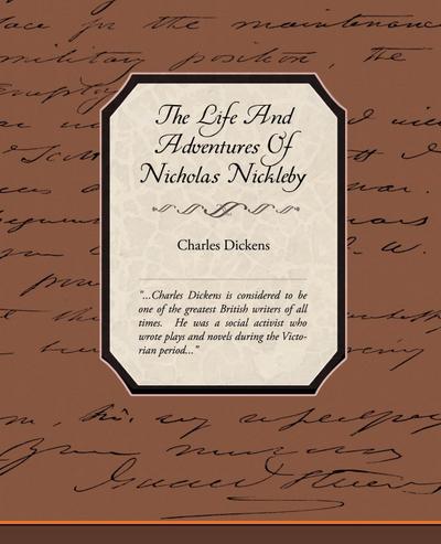 The Life and Adventures of Nicholas Nickleby