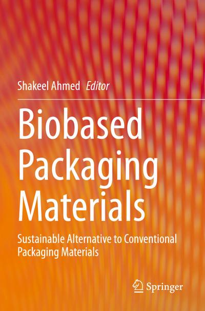 Biobased Packaging Materials