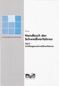 Handbuch der Schweissverfahren / Lichtbogenschweißverfahren