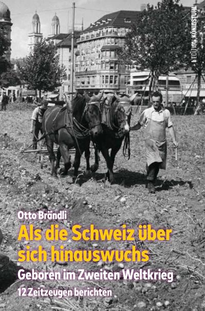 Als die Schweiz über sich hinauswuchs