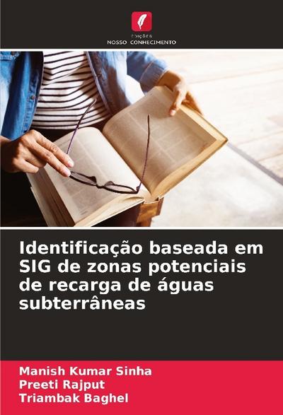 Identificação baseada em SIG de zonas potenciais de recarga de águas subterrâneas