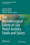 The Microbiological Safety of Low Water Activity F