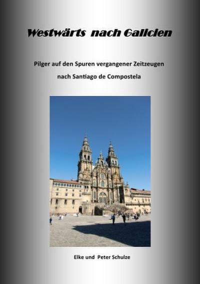 Westwärts nach Galicien