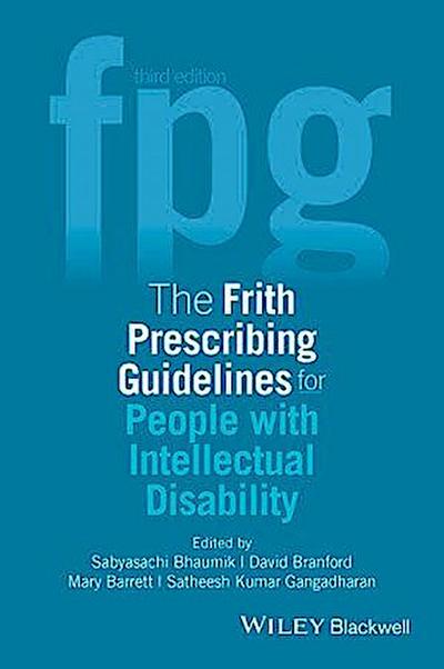 The Frith Prescribing Guidelines for People with Intellectual Disability