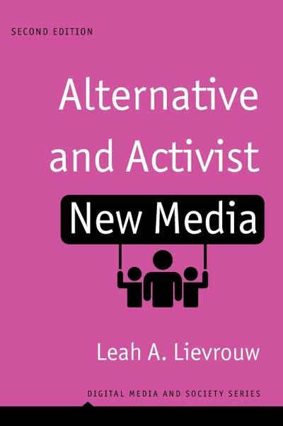 Alternative and Activist New Media