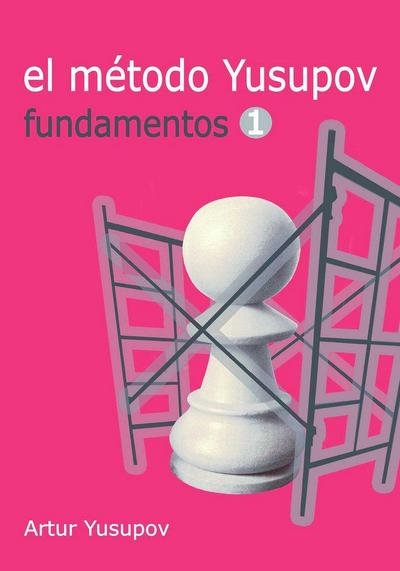 El método Yusupov : fundamentos 1