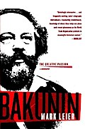 Bakunin - Mark Leier