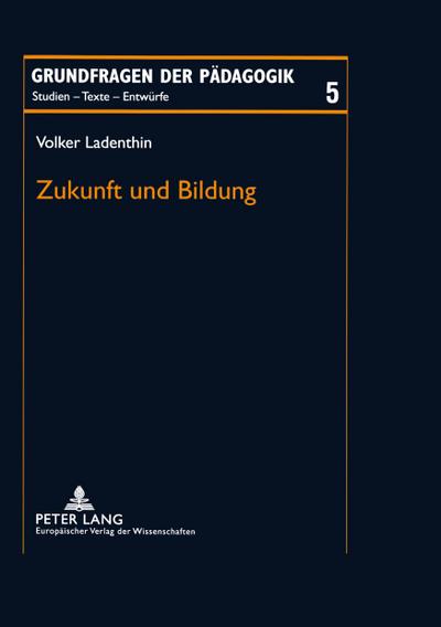 Zukunft und Bildung