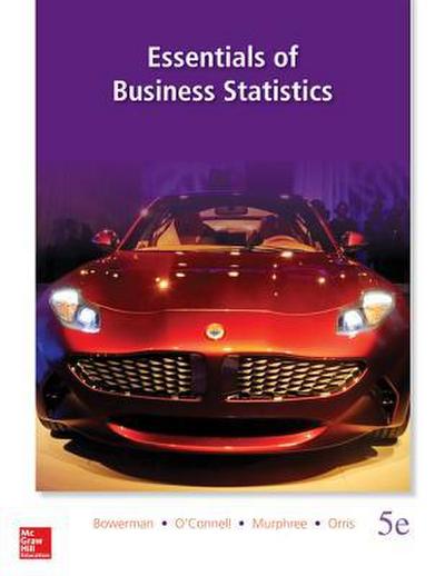 Essentials of Business Statistics with Connect Access Card