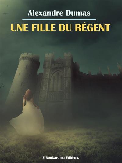 Une fille du Régent