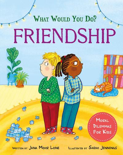 What would you do?: Friendship