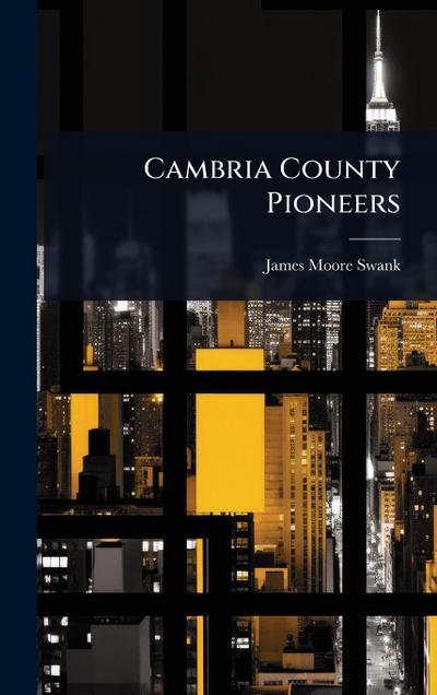Cambria County Pioneers