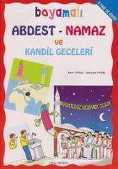 Boyamali Abdest - Namaz ve Kandil Geceleri