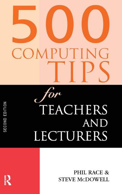 500 Computing Tips for Teachers and Lecturers