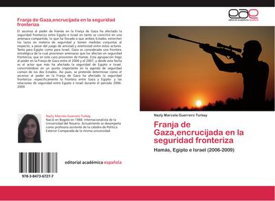 Franja de Gaza,encrucijada en la seguridad fronteriza