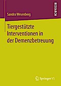 Tiergestützte Interventionen in der Demenzbetreuung
