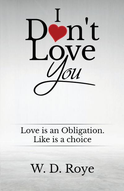 I Don’t Love You