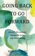 Going Back to Go Forward