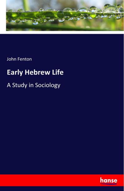 Early Hebrew Life