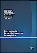 Internationale Gesundheitssysteme im Vergleich
