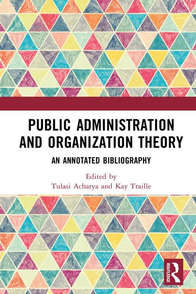 Public Administration and Organization Theory