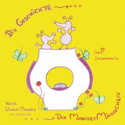 Die Geschichte der Magnetmännchen