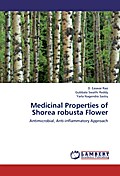 Medicinal Properties of Shorea robusta Flower