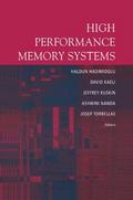 High Performance Memory Systems