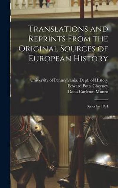 Translations and Reprints From the Original Sources of European History: Series for 1894