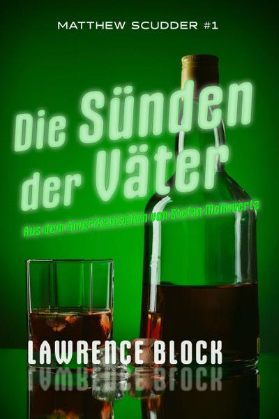 Die Sünden der Väter (Matthew Scudder, #1)