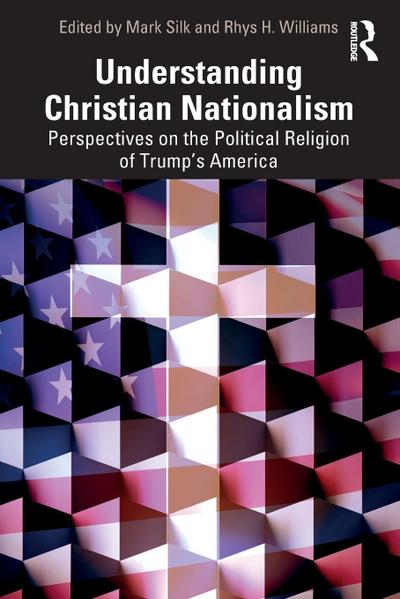 Understanding Christian Nationalism