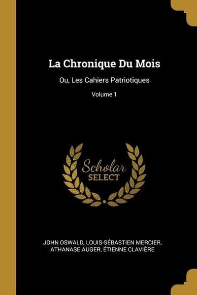 La Chronique Du Mois