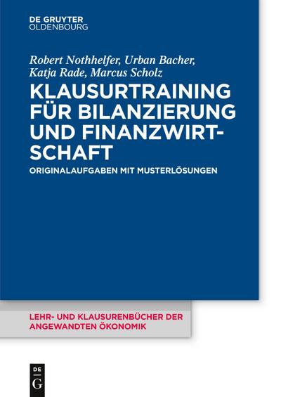 Klausurtraining für Bilanzierung und Finanzwirtschaft