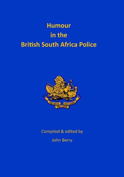 Humour in the British South Africa Police