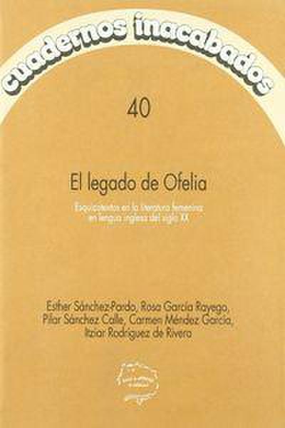 García Rayego, R: Legado de Ofelia : esquizotextos en la lit