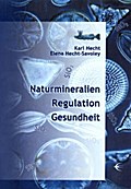 Naturmineralien, Regulation, Gesundheit