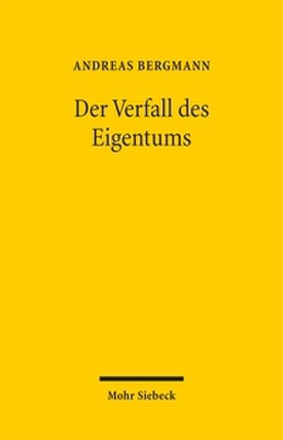 Der Verfall des Eigentums