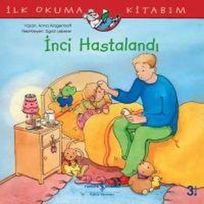 Ilk Okuma Kitabim - Inci Hastalandi