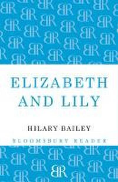 Elizabeth and Lily