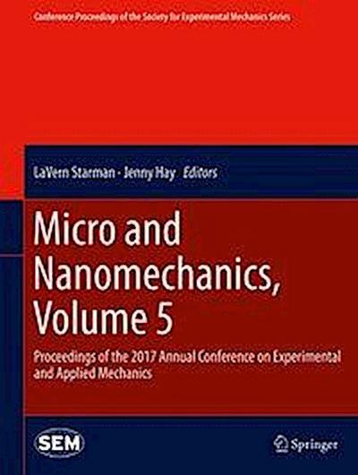 Micro and Nanomechanics, Volume 5