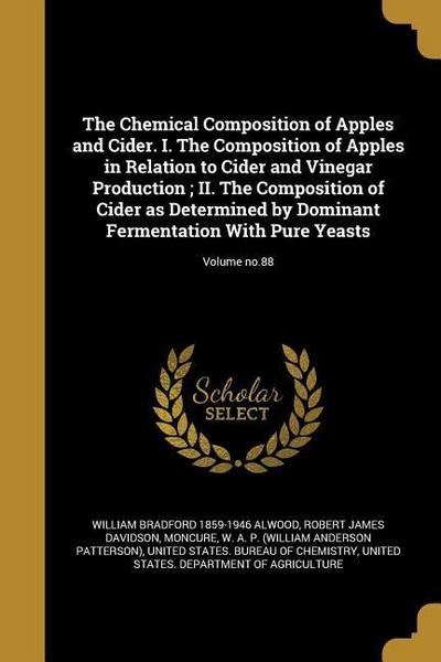 The Chemical Composition of Apples and Cider. I. The Composition of Apples in Relation to Cider and Vinegar Production; II. The Composition of Cider as Determined by Dominant Fermentation With Pure Yeasts; Volume no.88