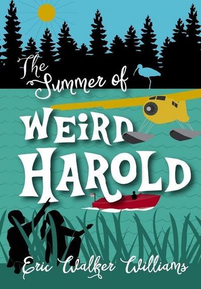 The Summer of Weird Harold