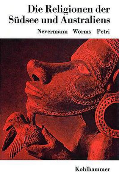 Die Religionen der Südsee und Australiens