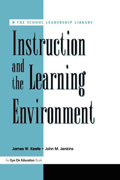 Instruction and the Learning Environment