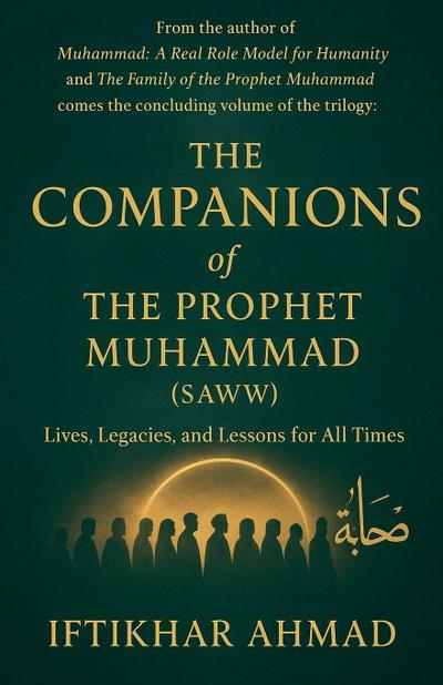 The Companions of the Prophet Muhammad(SAWW)
